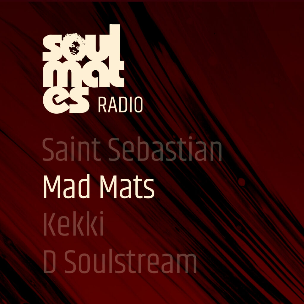 Soulmates Radio presented by Mad Mats