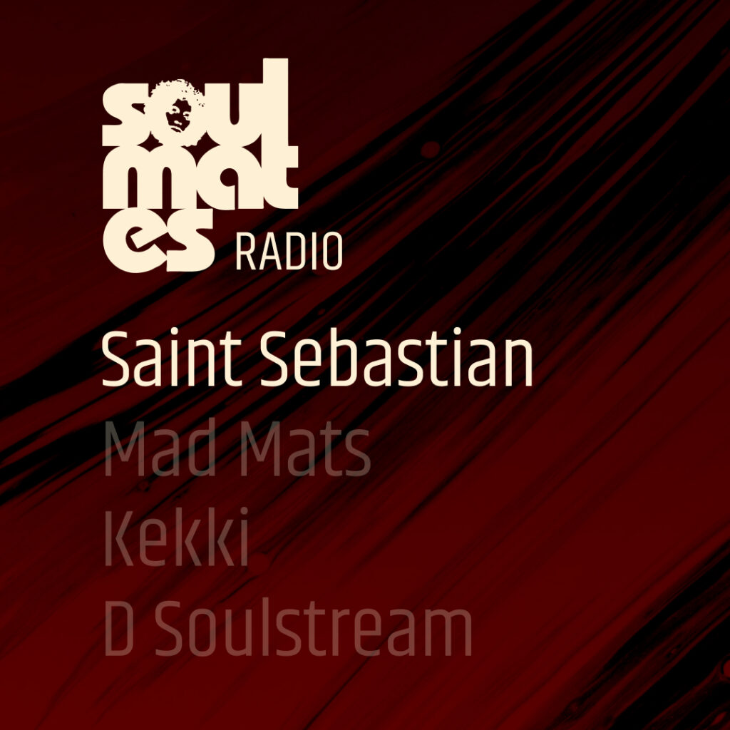Soulmates Radio presented by Saint Sebastian